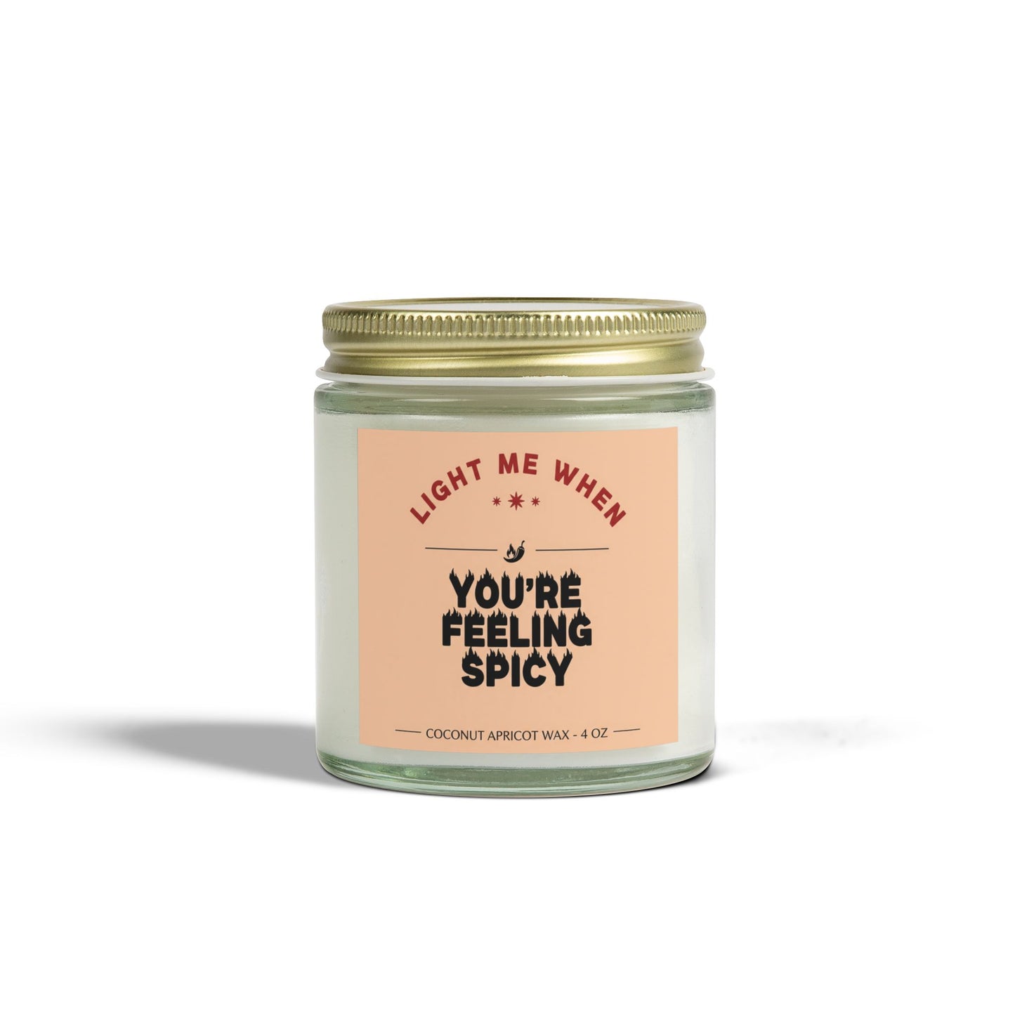 Light Me When You're Feeling Spicy