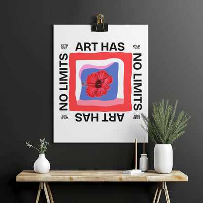 Art Has No Limits – Fine Art Poster Print