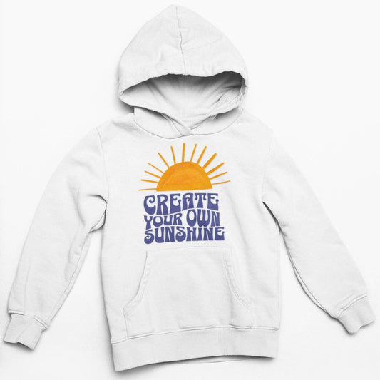Kids Hoodie Create Your Own Sunshine