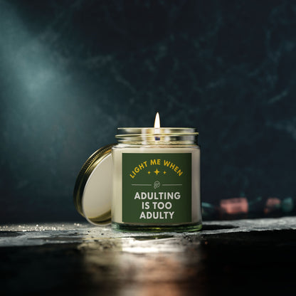 Scented Candles, Funny Adulting is Too Adulty