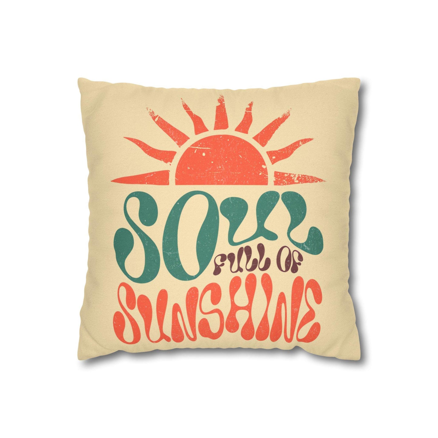 Soul Full of Sunshine Pillowcase